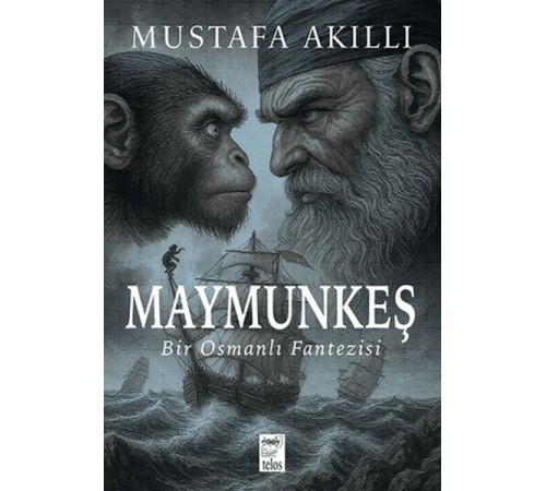 Maymunkeş Bir Osmanlı Fantezisi