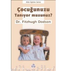 Çocuğunuzu Tanıyor musunuz ?