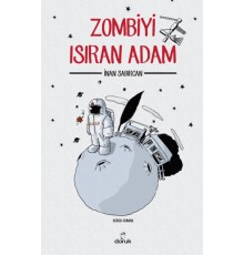 Zombiyi Isıran Adam