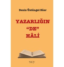 Yazarlığın "De" Hali