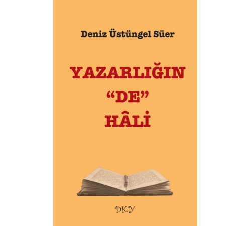 Yazarlığın "De" Hali