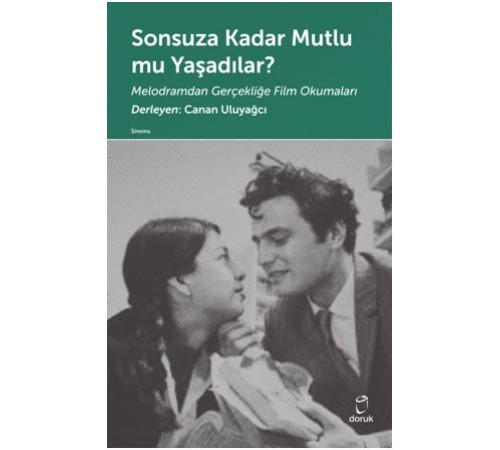 Sonsuza Kadar Mutlu mu Yaşadılar