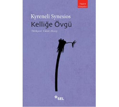 Kelliğe Övgü