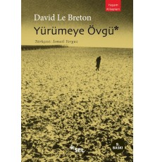 Yürümeye Övgü