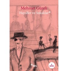 Hayaller ve Sokaklar