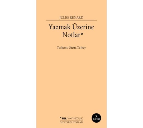 Yazmak Üzerine Notlar Yazmak Üzerine Notlar