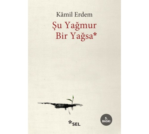 Şu Yağmur Bir Yağsa Şu Yağmur Bir Yağsa
