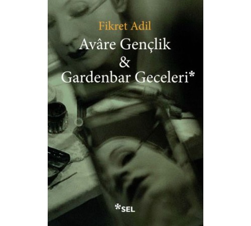Avare Gençlik ve Gardenbar Geceleri