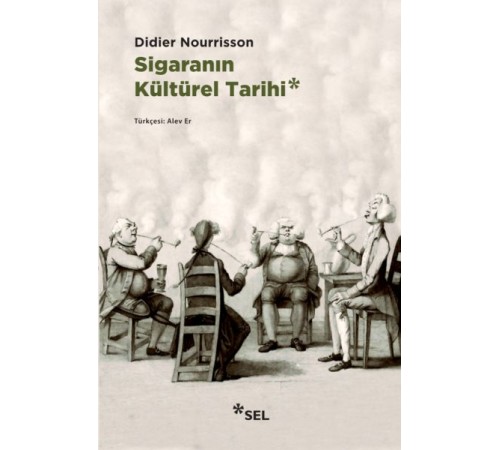 Sigaranın Kültürel Tarihi