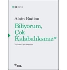 Biliyorum Çok Kalabalıksınız