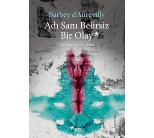 Adı Sanı Belirsiz Bir Olay Adı Sanı Belirsiz Bir Olay