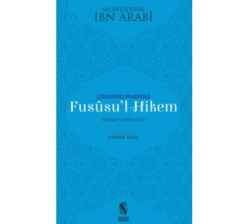 Günümüz İnsanına Fususu'l-Hikem