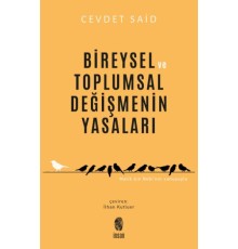 Bireysel Ve Toplumsal Değişmenin Yasaları