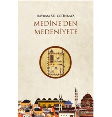 Medine'den Medeniyete