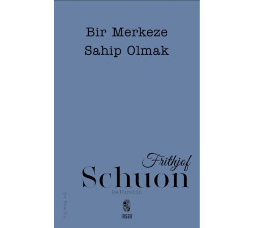 Bir Merkeze Sahip Olmak