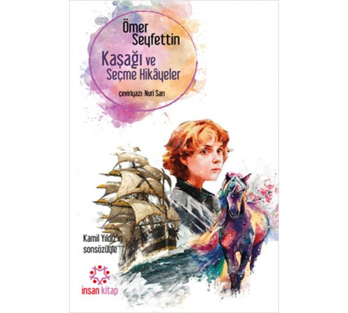 Kaşağı ve Seçme Hikayeler Kaşağı ve Seçme Hikayeler