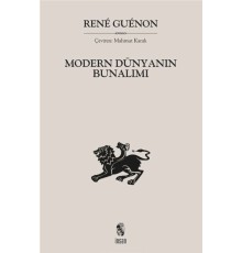 Modern Dünyanın Bunalımı