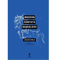 Modern Dünyaya Başkaldırı