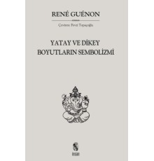 Yatay ve Dikey Boyutların Sembolizmi