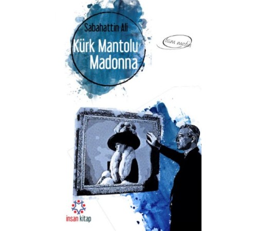 Kürk Mantolu Madonna (Tam Metin) Kürk Mantolu Madonna (Tam Metin)