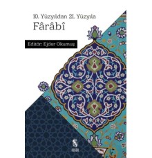 10. Yüzyıldan 21. Yüzyıla Farabi