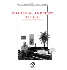 Walter G. Andrews Kitabı - Osmanlı Şiiri İçin Bir Deniz Feneri