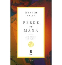 Perde ve Mana - Akıl Üzerine Bir Tahlil