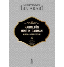 Rahmetün Mine'r-Rahman - (Kur'an-ı Kerim Tefsiri 4)