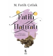 Fatih Hatıratı