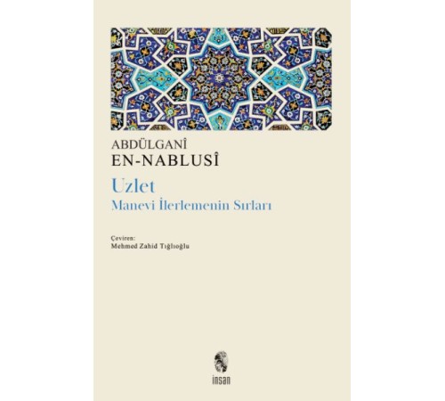 Uzlet - Manevi İlerlemenin Sırları
