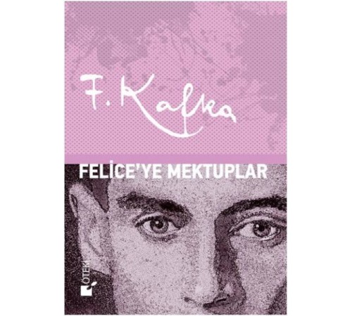 Felice'ye Mektuplar - Ciltli