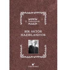 Bir Aktör Hazırlanıyor (Ciltli)