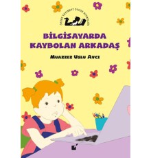 Bilgisayarda Kaybolan Çocuk