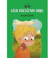 Uğur Böceğin Sırrı