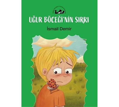 Uğur Böceğin Sırrı