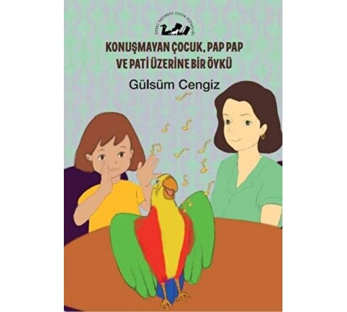Konuşmayan Çocuk, Pap Pap ve Pati Üzerine Bir Öykü