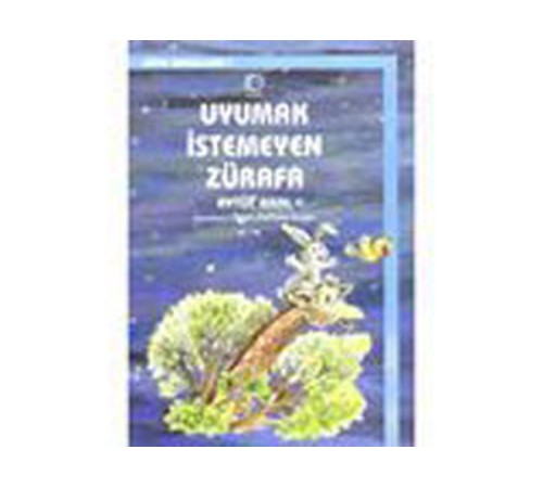 Uyumak İstemeyen Zürafa / Uyku Masalları -1