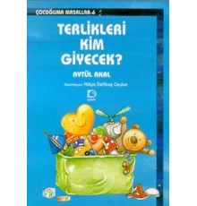 Terlikleri Kim Giyecek?