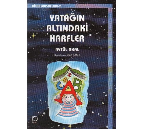 Yatağın Altındaki Harfler Kitap Masalları-2 Yatağın Altındaki Harfler Kitap Masalları-2