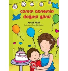 Canım Annemin Doğum Günü