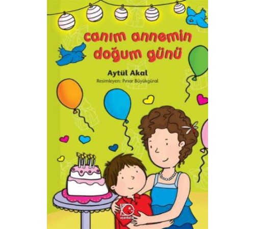 Canım Annemin Doğum Günü