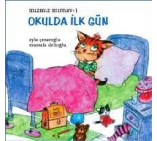 Mızmız Mırnav 1: Okulda İlk Gün