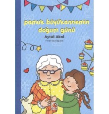 Pamuk Büyükannemin Doğum Günü