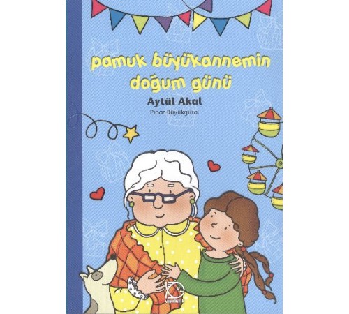 Pamuk Büyükannemin Doğum Günü