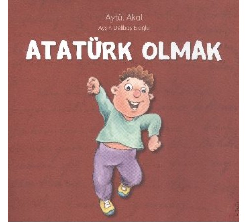 Atatürk Olmak