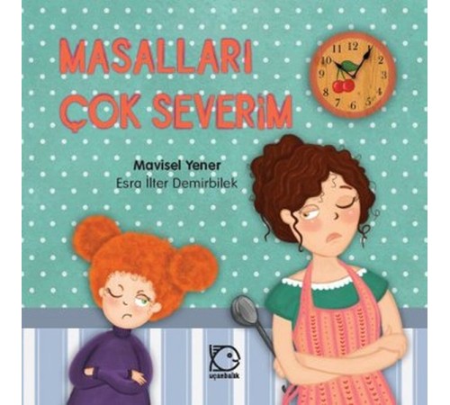 Masalları Çok Severim