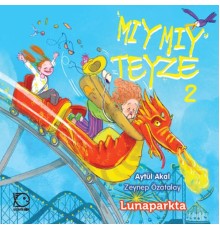 Mıymıy Teyze 2 - Lunaparkta