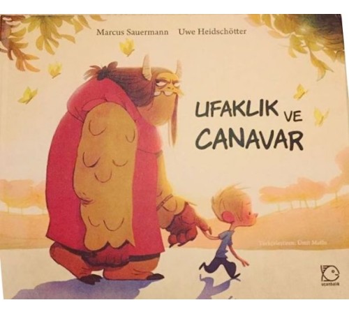 Ufaklık ve Canavar Ufaklık ve Canavar