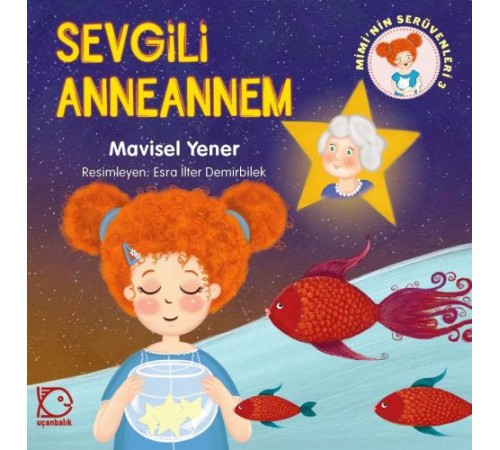 Mimi'nin Serüvenleri 3 - Sevgili Anneannem Mimi'nin Serüvenleri 3 - Sevgili Anneannem