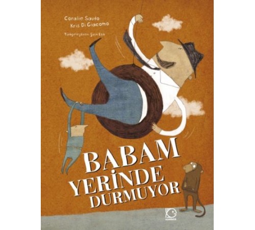 Babam Yerinde Durmuyor
